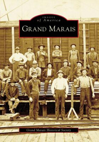 Libro Grand Marais Grand Marais Historical Society