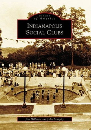 Buch Indianapolis Social Clubs Jim Hillman