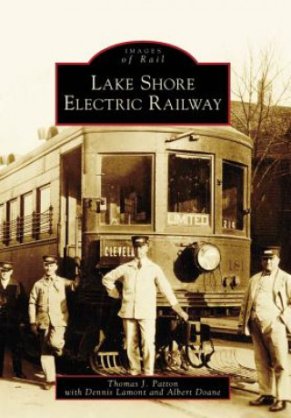 Kniha Lake Shore Electric Railway Thomas J. Patton