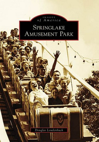 Книга Springlake Amusement Park Douglas Loudenback