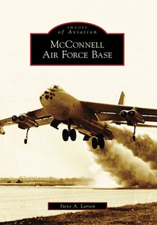 Boek McConnell Air Force Base Steve A. Larsen