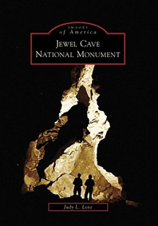 Книга Jewel Cave National Monument Judy L. Love