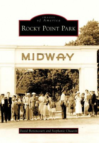 Könyv Rocky Point Park David Bettencourt