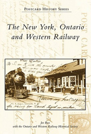 Kniha The New York, Ontario and Western Railway Joe Bux