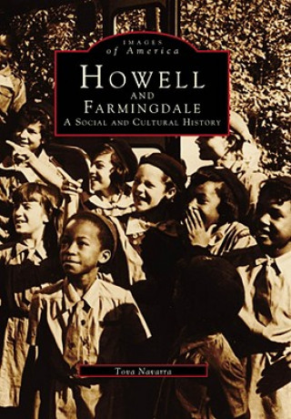 Könyv Howell and Farmingdale: A Social and Cultural History Tova Navarra