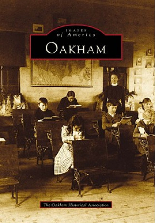 Kniha Oakham Oakham Historical Association