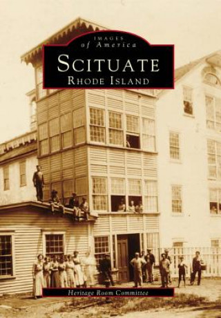 Könyv Scituate, Rhode Island Heritage Room Committee