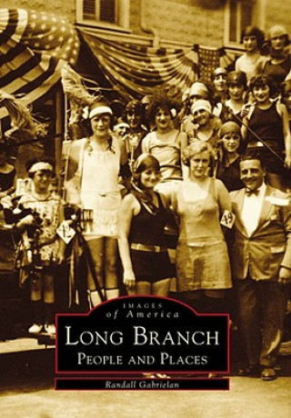 Книга Long Branch: People and Places Randall Gabrielan