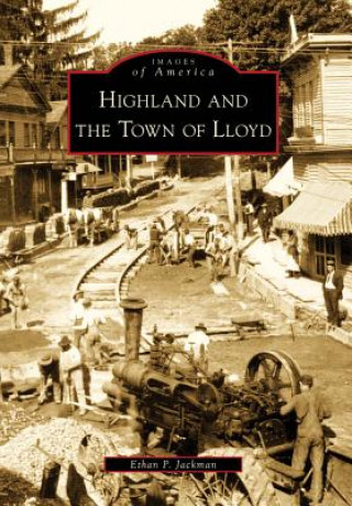 Kniha Highland and the Town of Lloyd Ethan P. Jackman