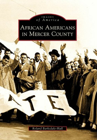 Livre African Americans in Mercer County Roland Barksdale-Hall