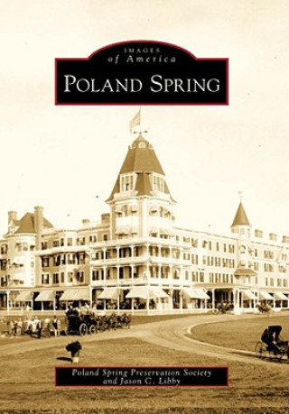 Könyv Poland Spring Poland Spring Preservation Society
