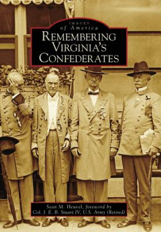 Kniha Remembering Virginia's Confederates Sean M. Heuvel