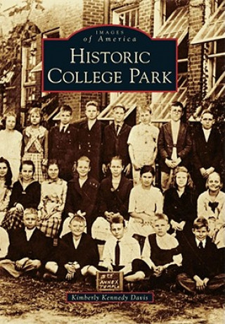 Libro Historic College Park Kimberly Kennedy Davis