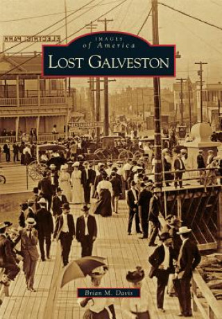Carte Lost Galveston Brian M. Davis