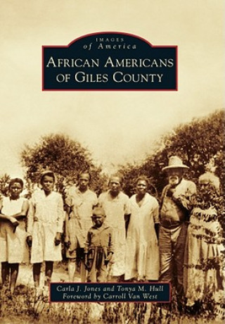 Kniha African Americans of Giles County Carla J. Jones