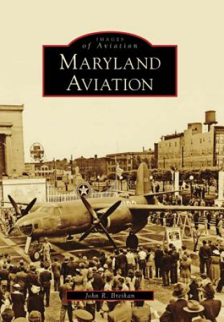 Książka Maryland Aviation John R. Breihan