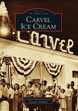 Книга Carvel Ice Cream Lauren McGowen