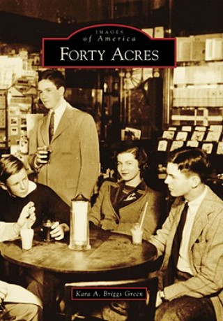 Buch Forty Acres Kara A. Briggs Green