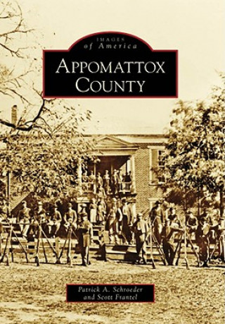 Book Appomattox County Patrick A. Schroeder