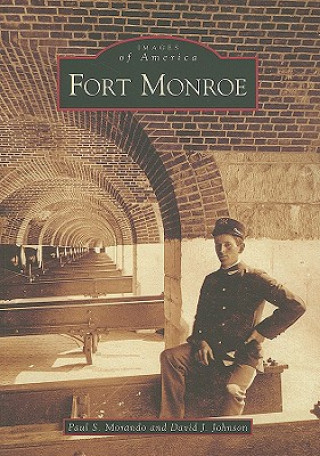 Buch Fort Monroe Paul S. Morando
