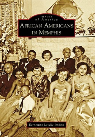 Libro African Americans in Memphis Earnestine Lovelle Jenkins