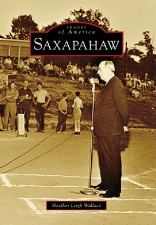Könyv Saxapahaw Heather Leigh Wallace