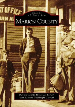 Könyv Marion County Marion County Historical Society with Ca