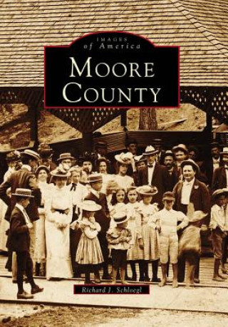 Книга Moore County Richard J. Schloegl