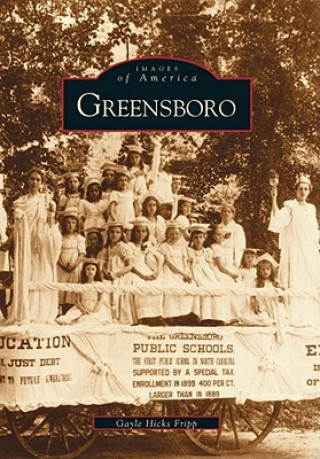 Kniha Greensboro Gayle Hicks Fripp