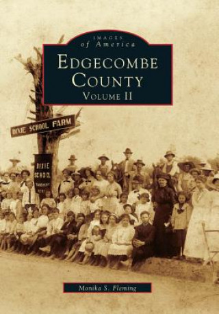 Książka Edgecombe County, Volume II Monika S. Fleming