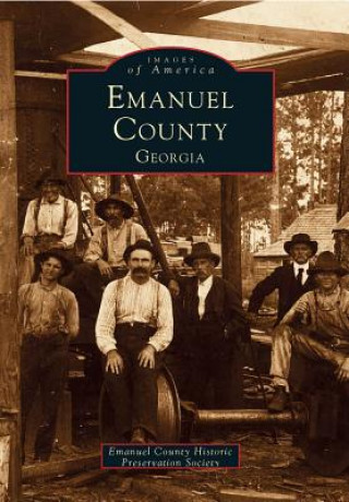 Könyv Emanuel County, Georgia Emanuel County Historic Preservation Soc
