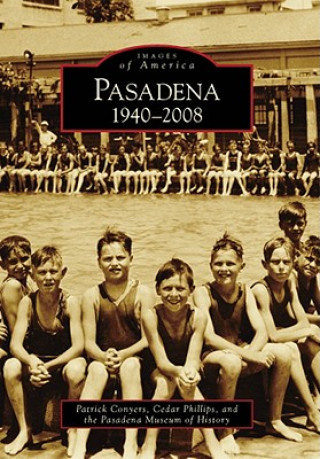 Book Pasadena: 1940-2008 Patrick Conyers