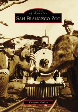 Könyv San Francisco Zoo Katherine Girlich