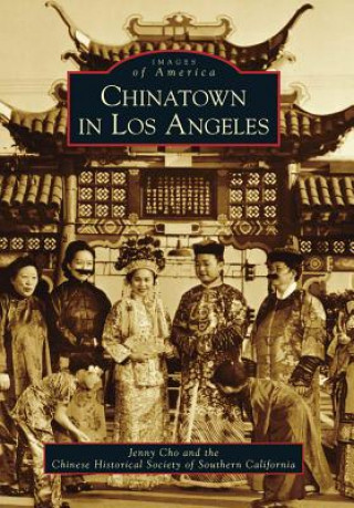Kniha Chinatown in Los Angeles Jenny Cho