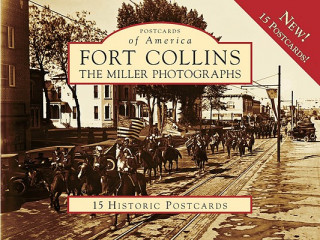 Książka Fort Collins: The Miller Photographs Mark Miller