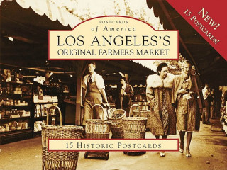 Könyv Los Angeles's Original Farmers Market David Hamlin