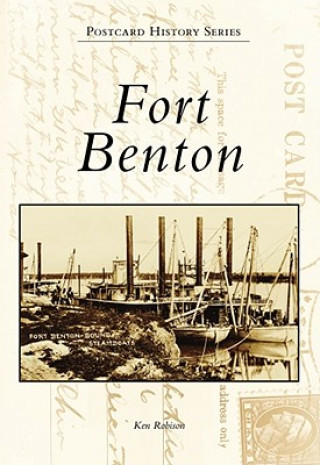 Libro Fort Benton Ken Robison