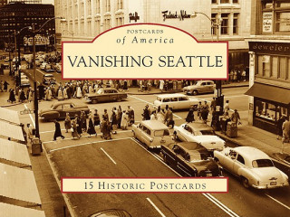 Livre Vanishing Seattle Clark Humphrey