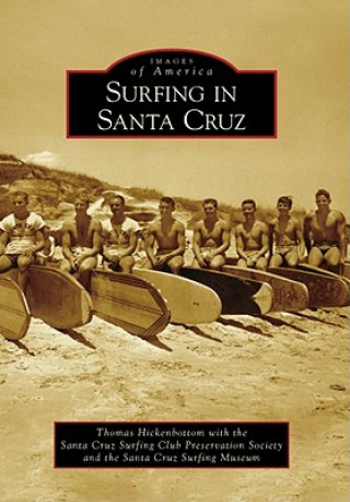 Książka Surfing in Santa Cruz Thomas Hickenbottom