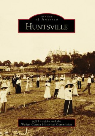 Könyv Huntsville Jeff Littlejohn