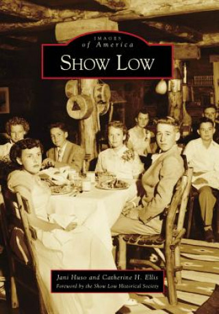 Книга Show Low Jani Huso