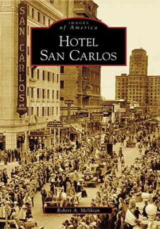 Книга Hotel San Carlos Robert A. Melikian