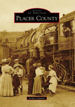 Книга Placer County Arthur Sommers