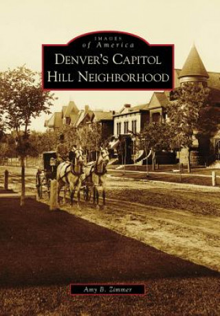 Book Denver's Capitol Hill Neighborhood Amy B. Zimmer