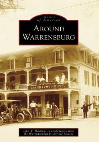 Knjiga Around Warrensburg John T. Hastings