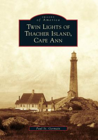 Carte Twin Lights of Thacher Island, Cape Ann Paul St Germain