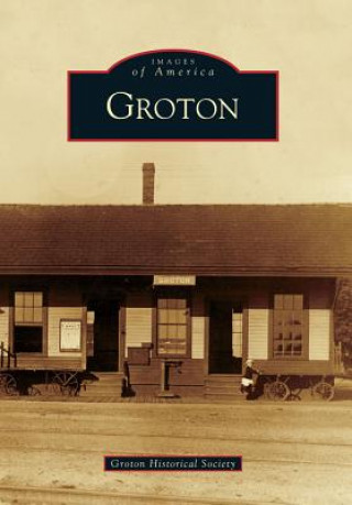 Carte Groton Groton Historical Society
