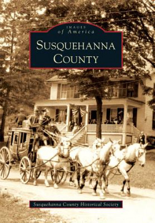 Carte Susquehanna County Susquehanna County Historical Society