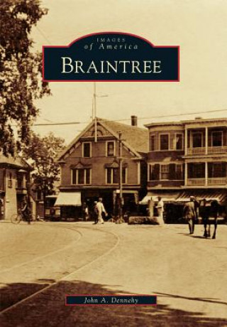 Book Braintree John A. Dennehy