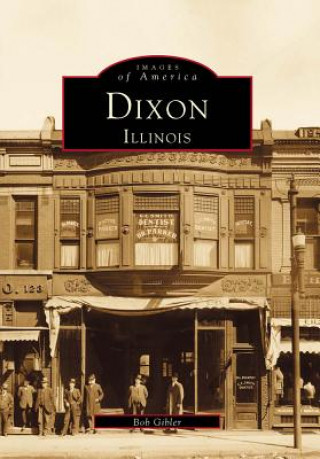 Książka Dixon, Illinois Bob Gibler